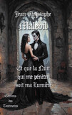 Et que la nuit qui me p&eacute;n&egrave;tre soit ma lumi&egrave;re