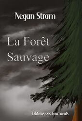 La For&ecirc;t Sauvage